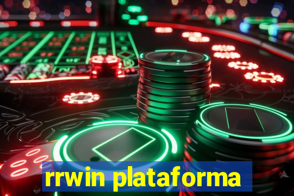 rrwin plataforma